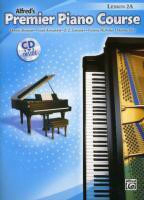 Alfred's Premier Piano Course Lesson 2A(English, Undefined, Alexander Dennis Btech PhD Mrcpath Cbiol Fibiol Dsc)