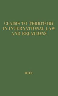 Claims to Territory International Law(English, Hardcover, unknown)