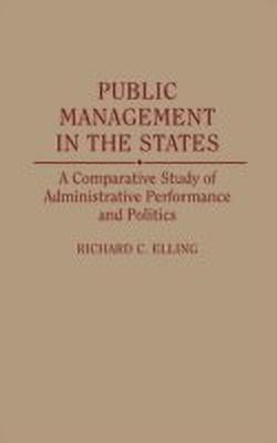 Public Management in the States(English, Hardcover, Elling Richard C.)