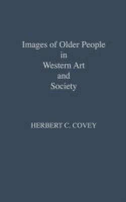 Images of Older People in Western Art and Society(English, Hardcover, unknown)