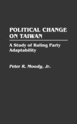 Political Change on Taiwan(English, Hardcover, Moody Peter)