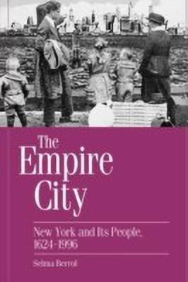 The Empire City(English, Paperback, Berrol Selma C.)