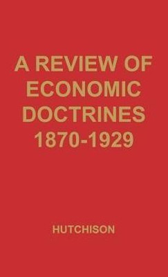 A Review of Economic Doctrines, 1870-1929(English, Hardcover, unknown)
