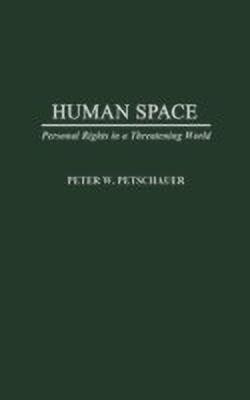 Human Space(English, Hardcover, Petschauer Peter)