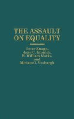 The Assault on Equality(English, Hardcover, Knapp Peter)