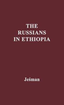 The Russians in Ethiopia(English, Hardcover, unknown)