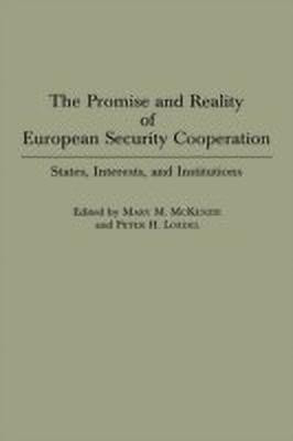The Promise and Reality of European Security Cooperation(English, Hardcover, Loedel Peter)