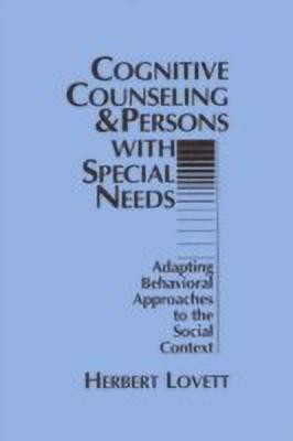 Cognitive Counseling and Persons with Special Needs(English, Paperback, unknown)