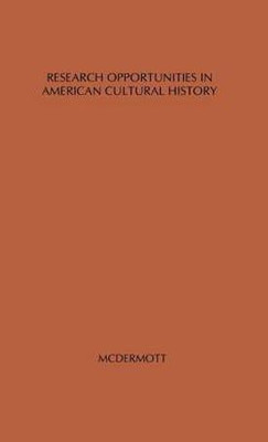 Research Opportunities in American Cultural History.(English, Hardcover, unknown)