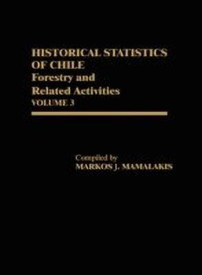 Historical Statistics of Chile, Volume III(English, Hardcover, unknown)