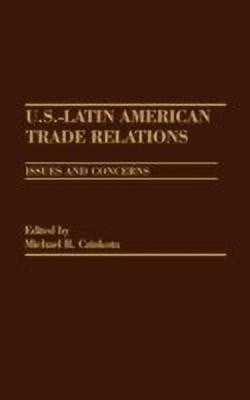 U.S.-Latin American Trade Relations(English, Hardcover, Czinkota Michael R.)