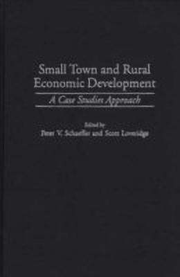 Small Town and Rural Economic Development(English, Hardcover, Loveridge Scott)