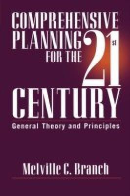 Comprehensive Planning for the 21st Century(English, Paperback, Branch Melville C.)