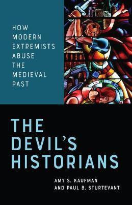The Devil's Historians(English, Hardcover, Kaufman Amy)