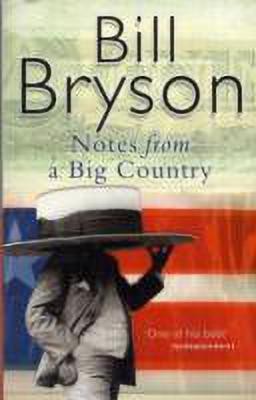 Notes From A Big Country(English, Paperback, Bryson Bill)