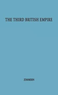 The Third British Empire.(English, Hardcover, unknown)