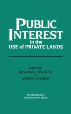 Public Interest in the Use of Private Lands(English, Hardcover, unknown)