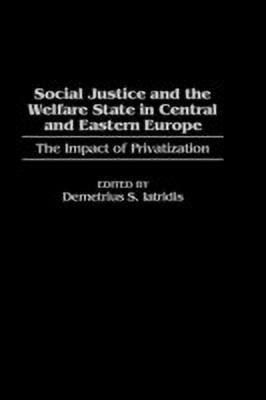 Social Justice and the Welfare State in Central and Eastern Europe(English, Hardcover, Iatridis Demetrius S.)