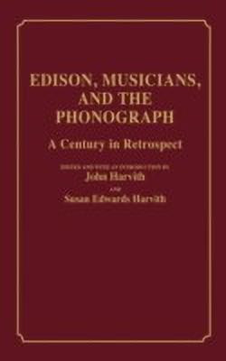 Edison, Musicians, and the Phonograph(English, Hardcover, unknown)