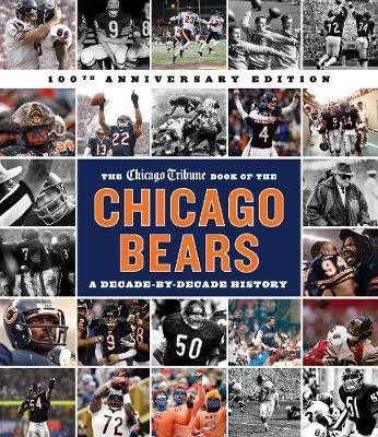 The Chicago Tribune Book of the Chicago Bears, 2nd ed.(English, Hardcover, Chicago Tribune Staff)