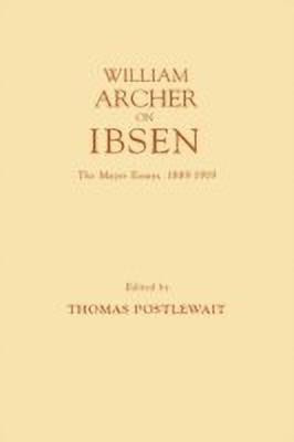 William Archer on Ibsen(English, Hardcover, Postlewait Thomas)