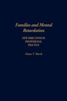 Families and Mental Retardation(English, Hardcover, Marsh Diane)