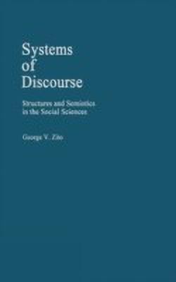 Systems of Discourse(English, Hardcover, Zito George V.)