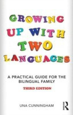 Growing Up with Two Languages(English, Paperback, Cunningham Una)