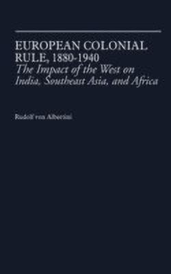 European Colonial Rule, 1880-1940(English, Hardcover, unknown)