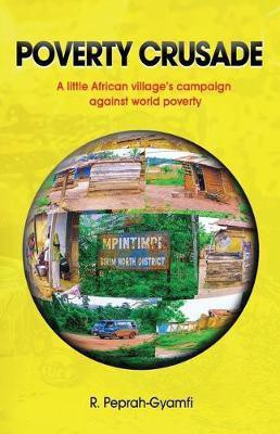 Poverty Crusade(English, Paperback, Peprah-Gyamfi Robert)