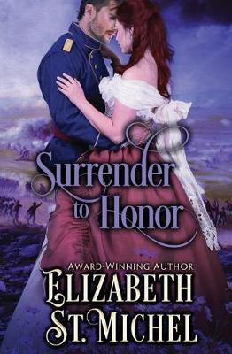 Surrender to Honor(English, Paperback, St Michel Elizabeth)
