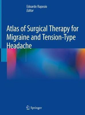 Atlas of Surgical Therapy for Migraine and Tension-Type Headache(English, Hardcover, unknown)