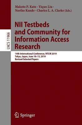 NII Testbeds and Community for Information Access Research(English, Paperback, unknown)