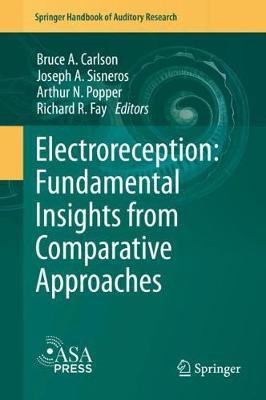 Electroreception: Fundamental Insights from Comparative Approaches(English, Hardcover, unknown)