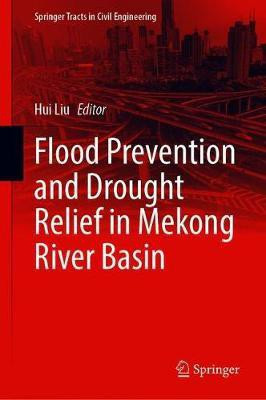Flood Prevention and Drought Relief in Mekong River Basin(English, Hardcover, unknown)