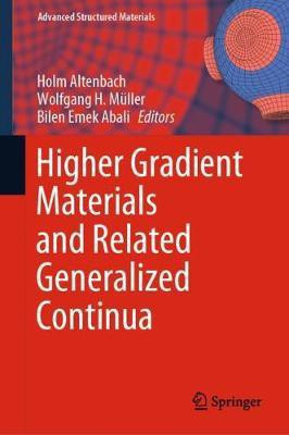 Higher Gradient Materials and Related Generalized Continua(English, Hardcover, unknown)