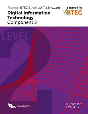 Pearson BTEC Level 1/2 Tech Award in Digital Information Technology: Component 3 2019(English, Paperback, Heathcote PM)