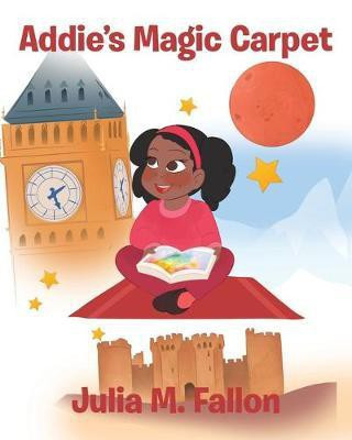 Addie's Magic Carpet(English, Paperback, Fallon Julia M)
