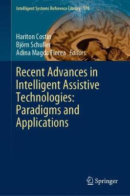 Recent Advances in Intelligent Assistive Technologies: Paradigms and Applications(English, Hardcover, unknown)