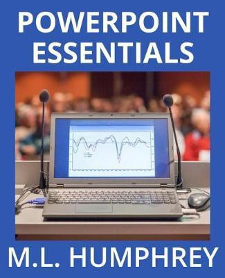 PowerPoint Essentials(English, Paperback, Humphrey M L)