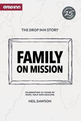 Family on Mission(English, Paperback, Dawson Neil)