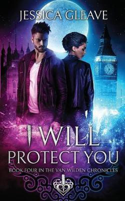 I Will Protect You(English, Paperback, Gleave Jessica)