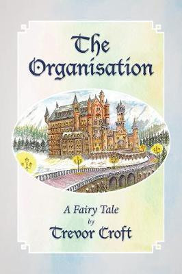 The Organisation(English, Paperback, Croft Trevor)