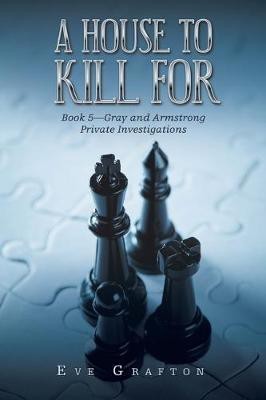 A House to Kill For(English, Paperback, Grafton Eve)