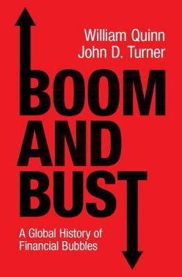 Boom and Bust(English, Hardcover, Quinn William)