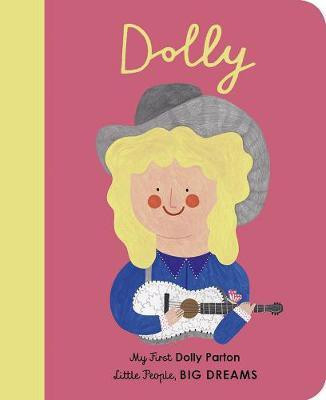 Dolly Parton: Volume 28(English, Board book, Sanchez Vegara Maria Isabel)