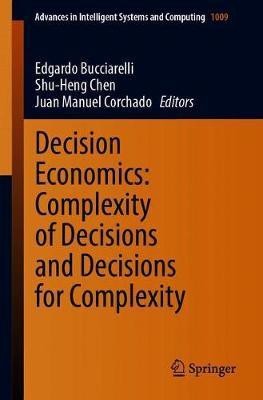 Decision Economics: Complexity of Decisions and Decisions for Complexity(English, Paperback, unknown)