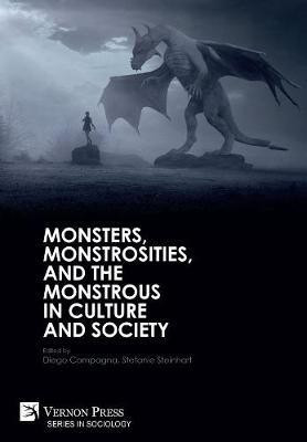 Monsters, Monstrosities, and the Monstrous in Culture and Society(English, Paperback, unknown)
