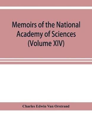 Memoirs of the National Academy of Sciences (Volume XIV) Fifth Memoir; Tables of the exponential function and of the circular sine and cosine to radian argument(English, Paperback, Edwin Van Orstrand Charles)