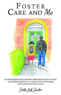 Foster Care and Me(English, Paperback, Denton Judith A.M.)